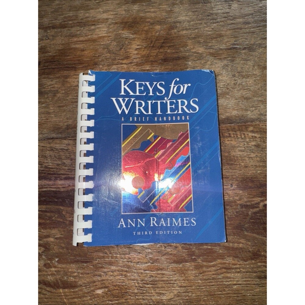 Keys for Writers : A Brief Handbook by Ann Raimes (2001, Spiral
